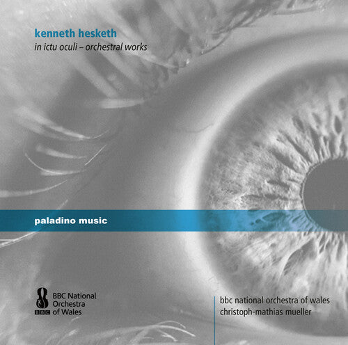 Hesketh / BBC National Orchestra of Wales: In Ictu Oculi  { CD }