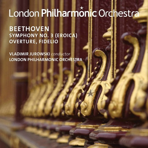 Beethoven / London Philharmonic Orchestra: Ludwig van Beethoven: Symphony No. 3 - Overture, Fidelio  { CD }