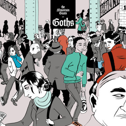 The Mountain Goats: Goths / RECORD