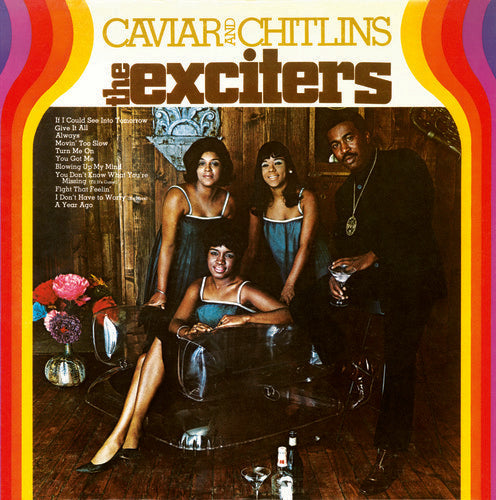 The Exciters: Caviar & Chitlins / RECORD
