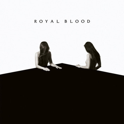 Royal Blood: How Did We Get So Dark? / RECORD