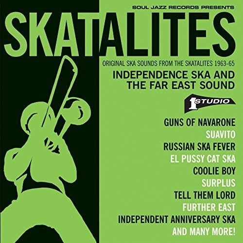 The Skatalites: Skatalites: Independence Ska & The Far East Sound - CD