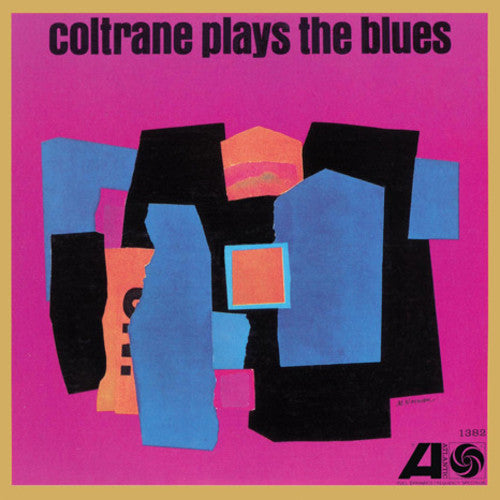 John Coltrane: Coltrane Plays The Blues / RECORD
