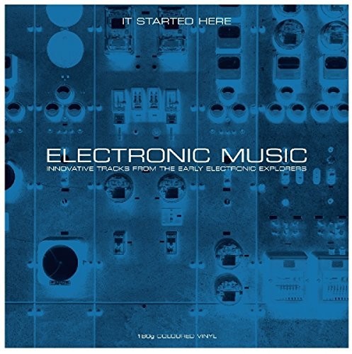 Various Artists: Electronic Music It Started Here / Various / RECORD