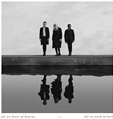 Pvris: All We Know Of Heaven All We Need Of Hell / RECORD