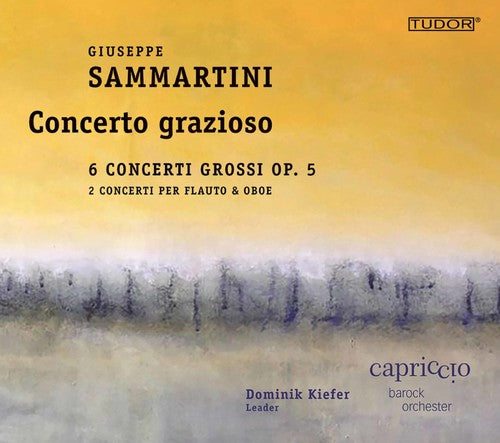 Sammartini / Barockorchester: Giuseppe Sammartini: Concerto grazioso  { CD }