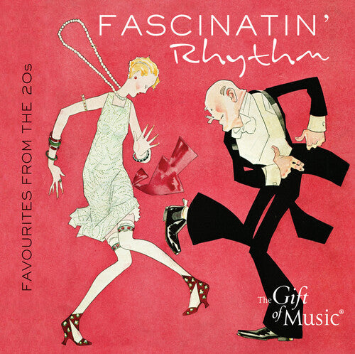 Orphans; Van & Schenck; Jolson; Rudy Wiedoeft's Ca: Fascinatin' Rhypm  { CD }