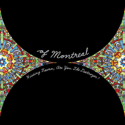 Of Montreal: Hissing Fauna, Are You The Destroyer? - CASSETTES