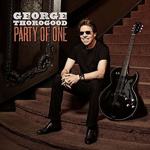 George Thorogood: Party Of One / RECORD