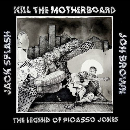 Kill The Motherboard: The Legend Of Picasso Jones  / Vinyl LP