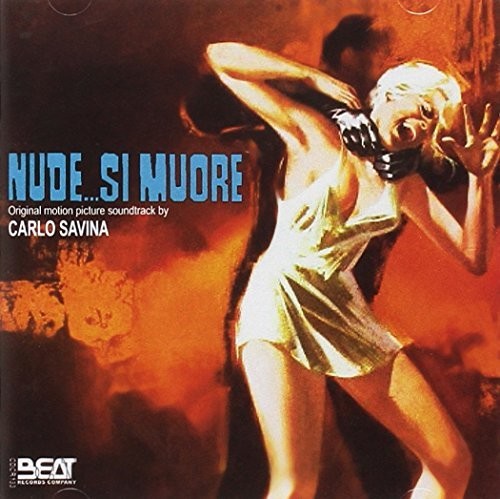 Carlo Savina: Nude...Si Muore (Naked You Die) (Original Soundtrack) - CD