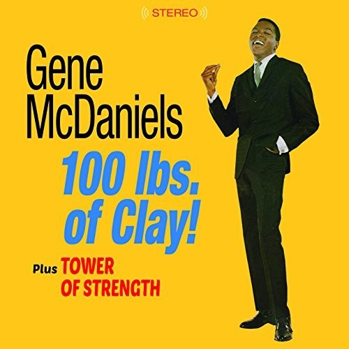 Gene McDaniels: 100 LBS Of Clay / Tower Of Strength - CD