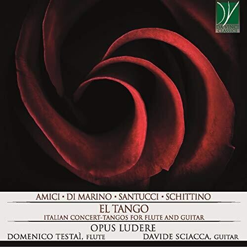 Ludere Opus: El Tango: Italian Concert / Tangos For Flute & Guitar  { CD }