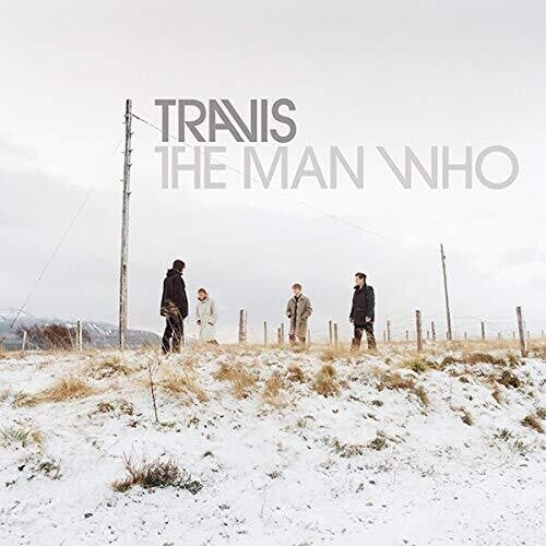 Travis: The Man Who (20th Anniversary Edition) / RECORD