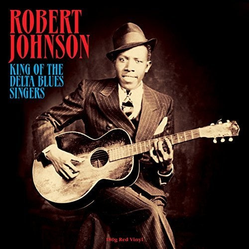 Robert Johnson: King Of The Delta Blues Singers / RECORD