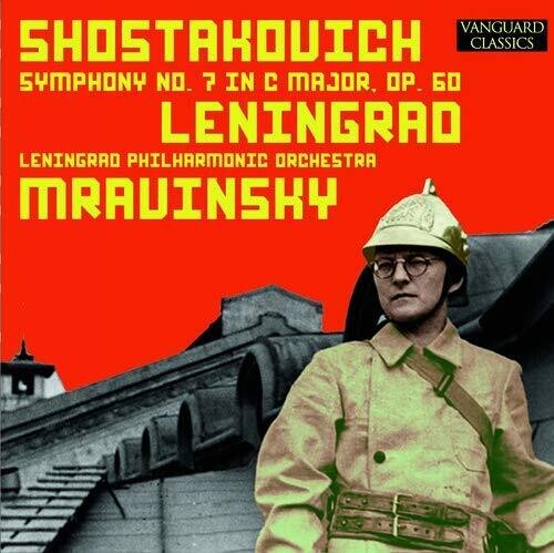 Yevgeny Mravinsky: Shostakovich: "Leningrad" Symphony, No. 7 in C, Opus 60  { CD }
