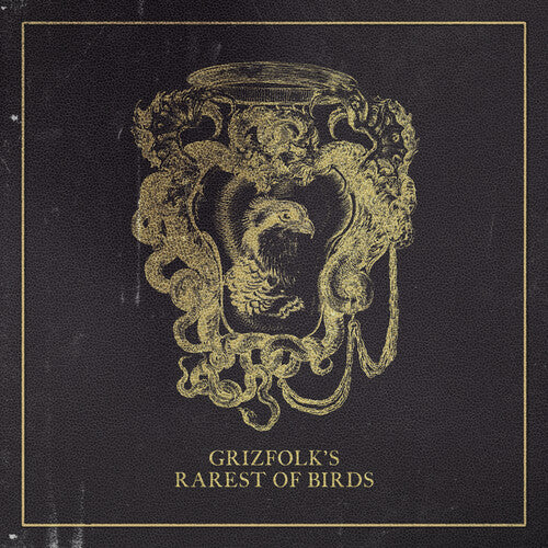 Grizfolk: Rarest Of Birds / RECORD