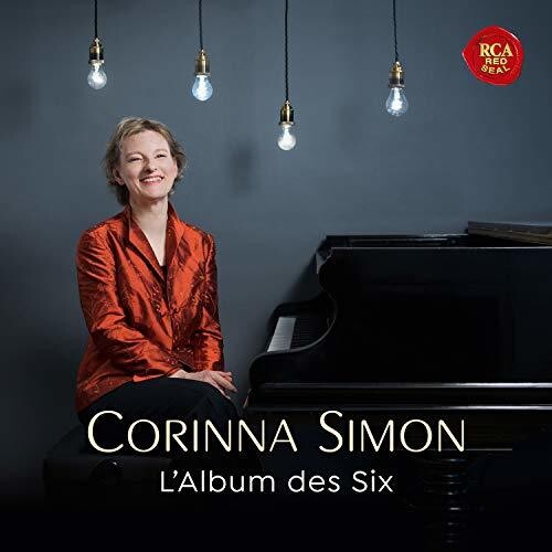 Corinna Simon: L'Album Des Six: Music By French Avant-Garde Composers Of Early 20thCentury  { CD }
