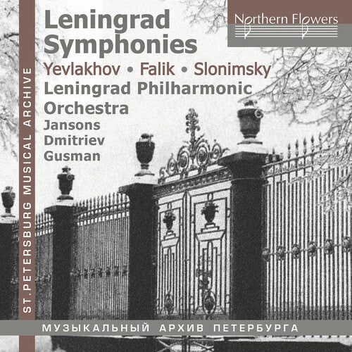 Leningrad Philharmonic Orchestra: Leningrad Symphonies - Yevlakov; Falik; Slonimsky  { CD }
