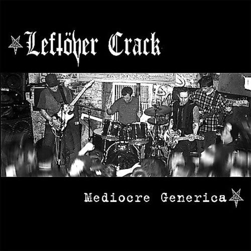Leftöver Crack: Mediocre Generica / RECORD