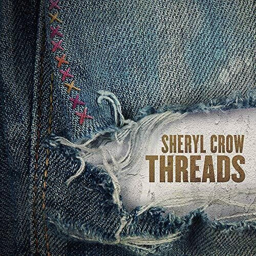Sheryl Crow: Threads / RECORD