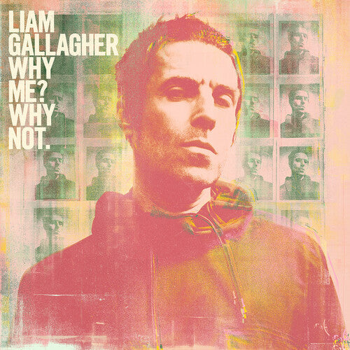 Liam Gallagher: Why Me Why Not / RECORD