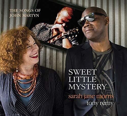Morris, Sarah Jane / Remy, Tony: Sweet Little Mystery  { CD }