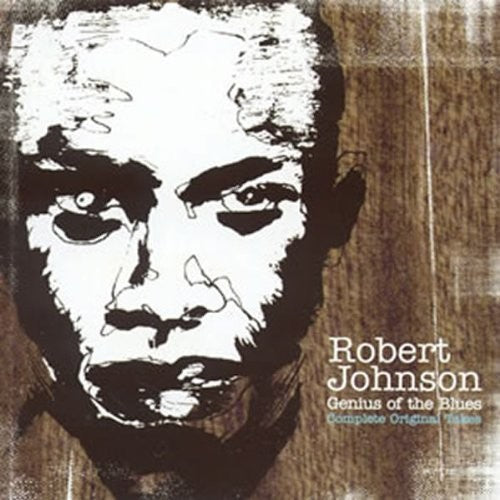 Robert Johnson: Genius Of The Blues: The Complete Master Takes / RECORD