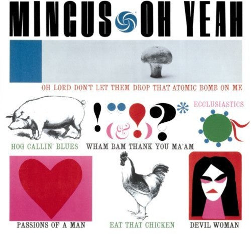 Charles Mingus: Oh Yeah + 1 Bonus Track / RECORD