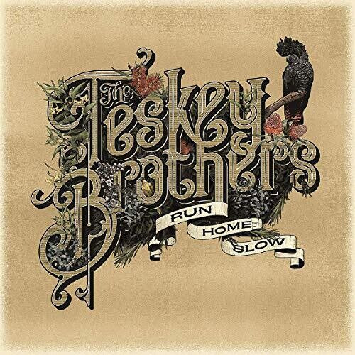 Teskey Brothers: Run Home Slow / RECORD