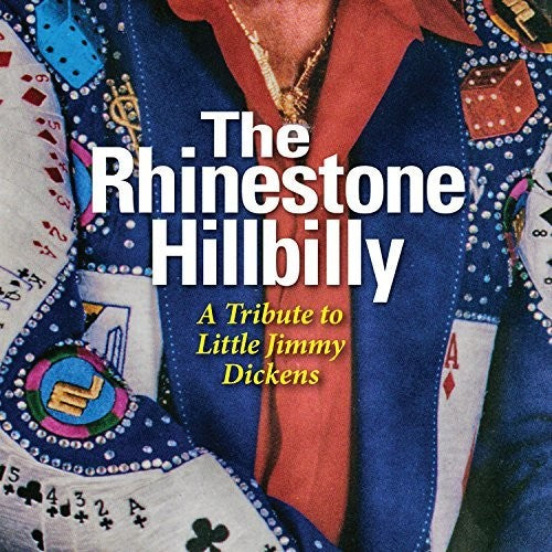 Various Artists: The Rhinestone Hillbilly: A Tribute To Little Jimmy Dickens  { CD }