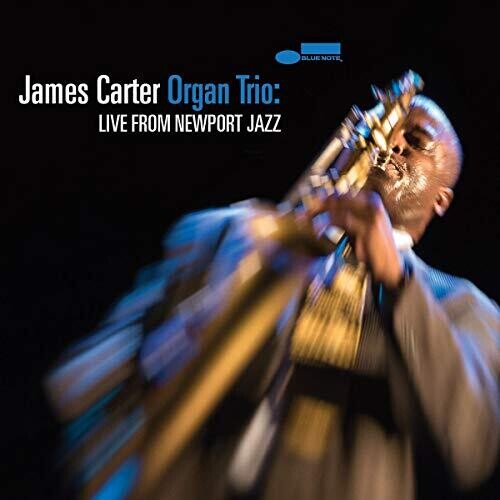 James Carter: James Carter Organ Trio: Live From Newport Jazz - CD