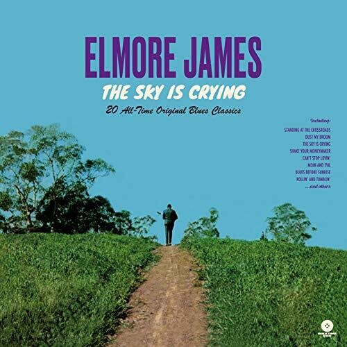 Elmore James: Sky Is Crying: 20 All-Time Original Blues Classics [Limited Edition180-Gram Vinyl] / RECORD