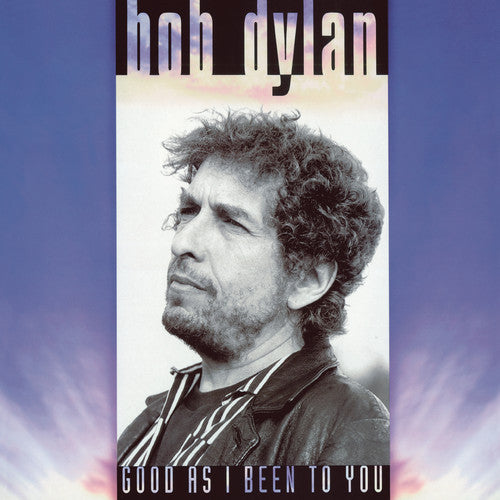 Bob Dylan: Good As I Been To You / RECORD