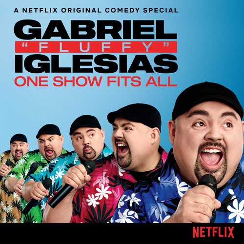 Gabriel Iglesias: One Show Fits All / RECORD