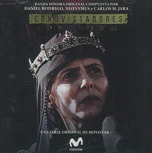 Rodrigo, Daniel / Neonymus, Jara / M, Carlos: Conquistadores Adventum (Original Soundtrack) - CD