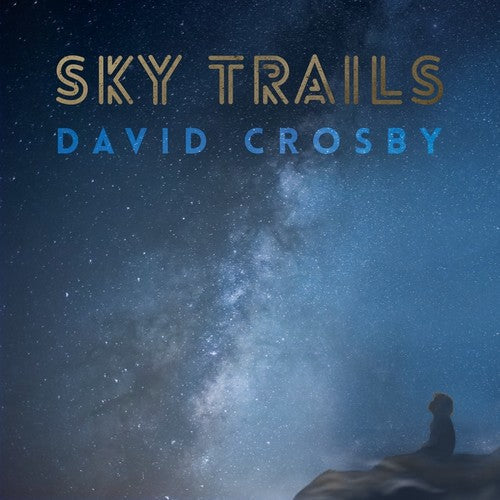 David Crosby: Sky Trails / RECORD