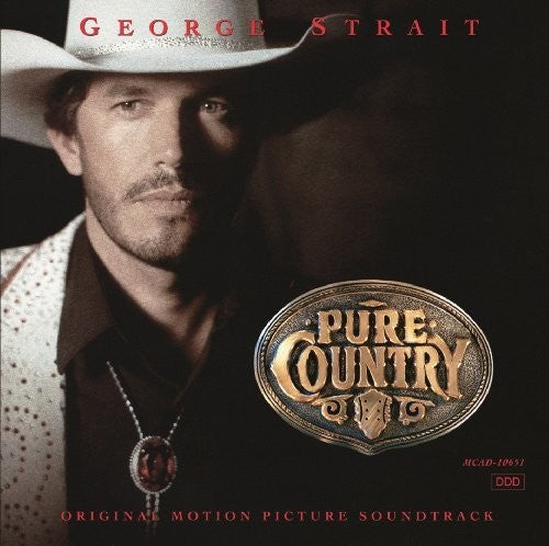 George Strait: Pure Country (Original Motion Picture Soundtrack) / RECORD