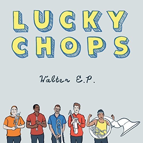 Lucky Chops: Walter E.P. / RECORD