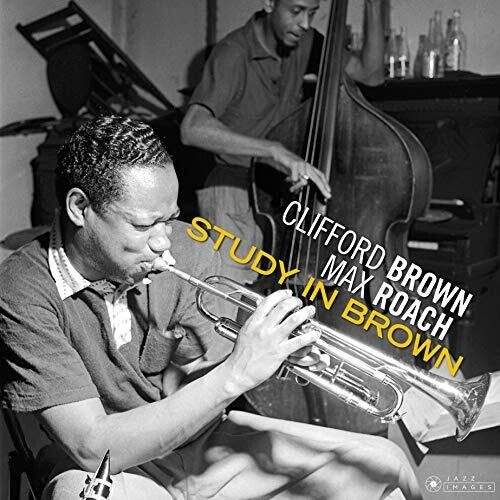 Brown, Clifford / Roach, Max: Study In Brown [180-Gram Gatefold Vinyl] / RECORD