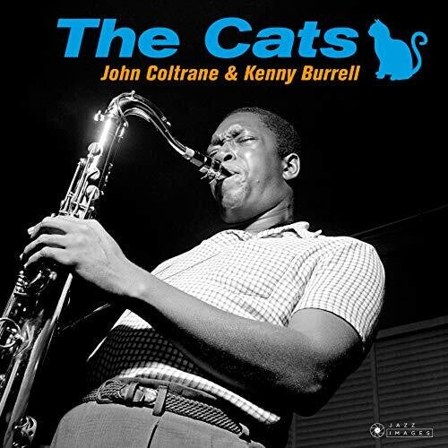 Coltrane, John / Burrell, Kenny: Cats [180-Gram Gatefold Vinyl] / RECORD