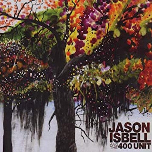 Isbell, Jason & 400 Unit: Jason And The 400 Unit / RECORD