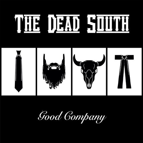 Dead South: Good Company / RECORD