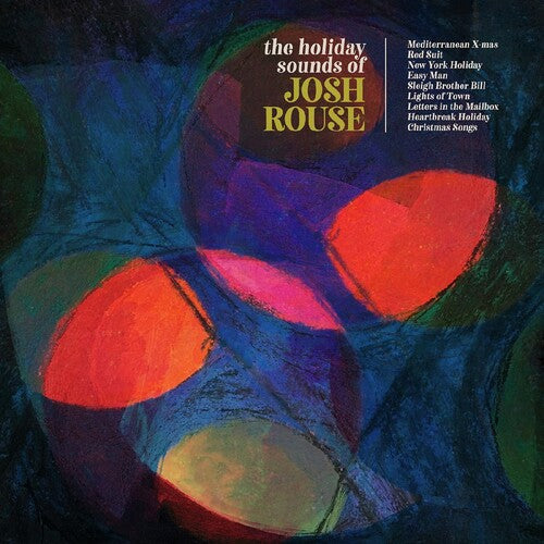 Josh Rouse: The Holiday Sounds Of Josh Rouse / RECORD