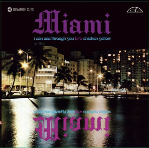 Shotwell & Miami: I Can See Through You / Chicken Yellow (Let Me Do It To You) - 7-INCH SINGLE