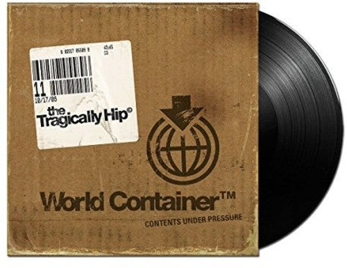 The Tragically Hip: World Container / RECORD