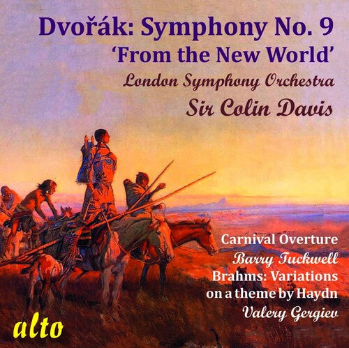 London Symphony Orchestra / Davis, Colin: Dvorak: Symphony No. 9; Carnival Overture; Brahms: Variations on a The  { CD }