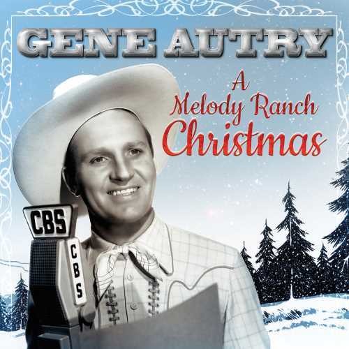 Gene Autry: A Melody Ranch Christmas Party / RECORD