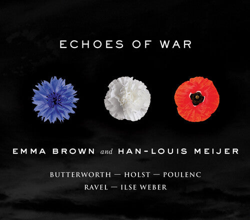 Brown, Emma / Meijer, Han-Louis: Echoes Of War  { CD }