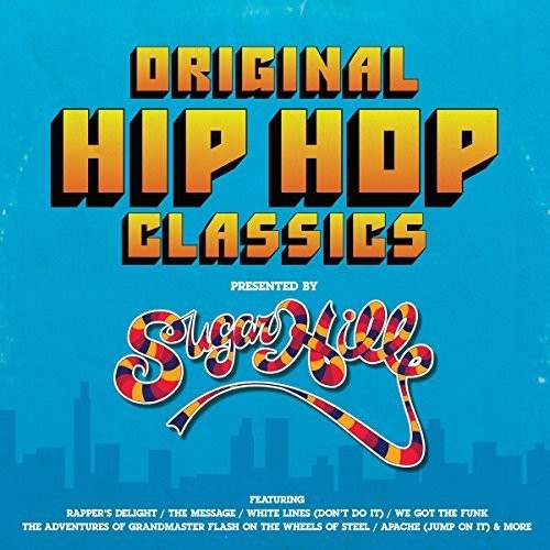 Original Hip Hop Classics Presented by Sugar Hill: Original Hip Hop Classics Presented By Sugar Hill Records / Various / RECORD